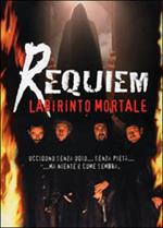 Requiem. Labirinto mortale