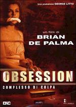 Obsession. Complesso di colpa (DVD)