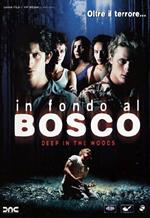 In Fondo Al Bosco (DVD)