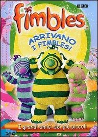 Fimbles. Arrivano i Fimbles! di Helen Sheppard - DVD