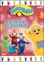 Teletubbies. Facciamo un barbecue