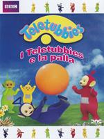 Teletubbies e la palla (DVD)