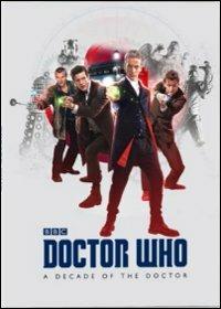 Doctor Who. 10 anni del nuovo Doctor Who (3 DVD) di Keith Boak,James Hawes,Nick Hurran - DVD