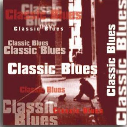 Classic Blues - CD Audio
