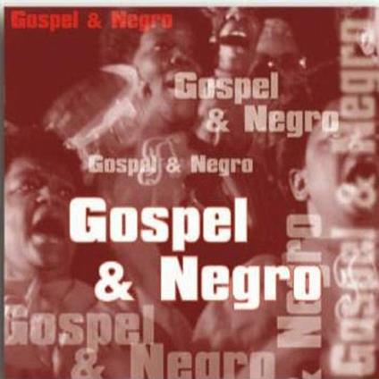 Gospel & Negro - CD Audio