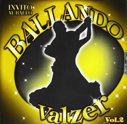 Ballando Valzer vol.2 - CD Audio