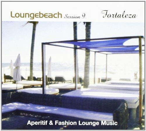 Loungebeach Session 9. Fortaleza - CD Audio