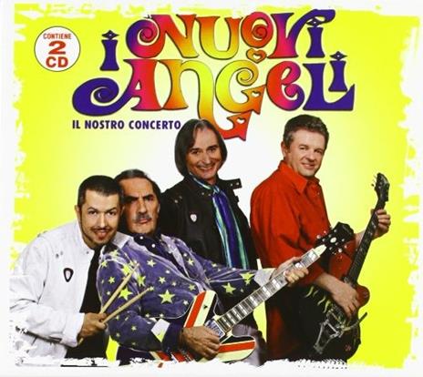 Il nostro concerto - CD Audio di I Nuovi Angeli