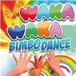 Waka Waka Bimbo Dance - CD Audio