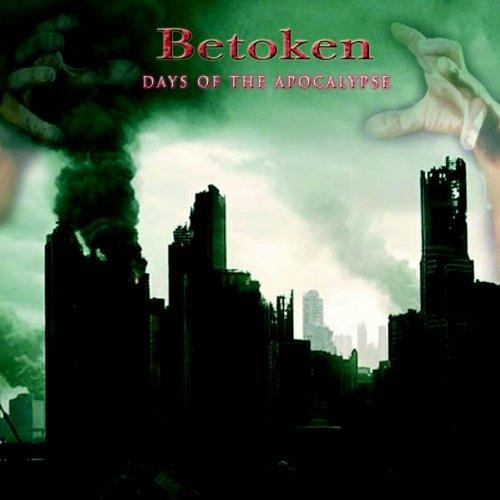 Days of the Apocalypse - CD Audio di Betoken