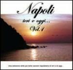 Napoli ieri e oggi vol.1 - CD Audio
