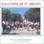 Balli popolari in Abruzzo vol.2