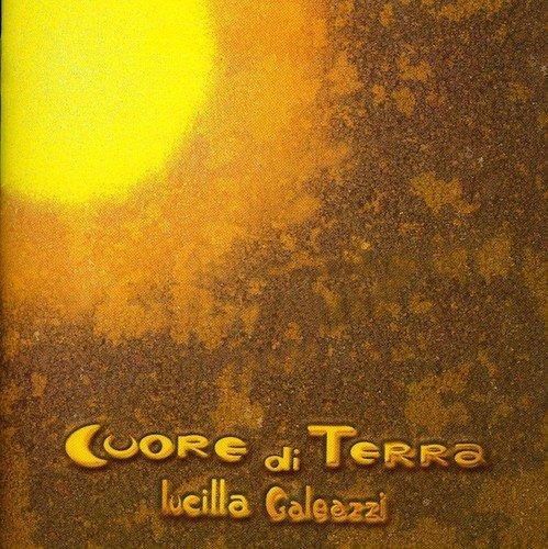Cuore Di Terra - CD Audio di Lucilla Galeazzi