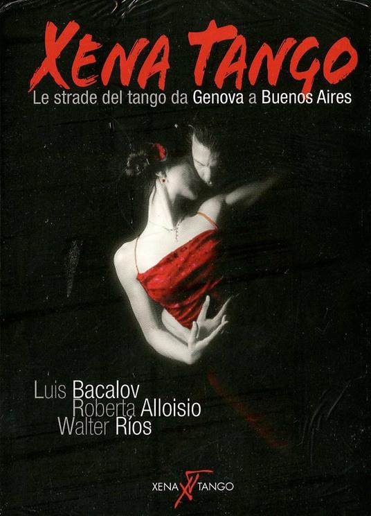 Xena Tango - CD Audio di Luis Bacalov