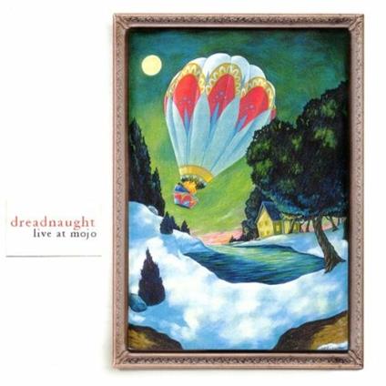 Live at Mojo - CD Audio di Dreadnaught