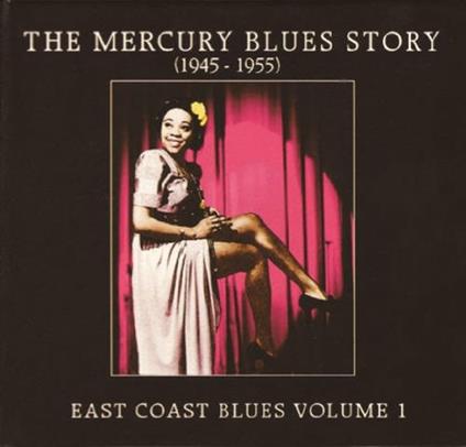 The Mercury Blues Story. Eastwest Blues vol.1 - CD Audio
