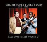The Mercury Blues Story. Eastwest Blues vol.2 - CD Audio