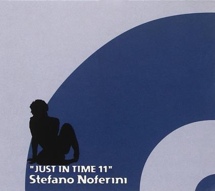 Just In Time 11 - CD Audio di Stefano Noferini