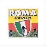Roma capoccia - CD Audio