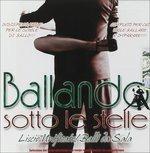 Ballando sotto le stelle: Liscio - CD Audio
