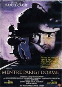 Mentre Parigi dorme di Marcel Carné - DVD