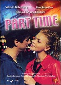 Part Time di Angelo Longoni - DVD