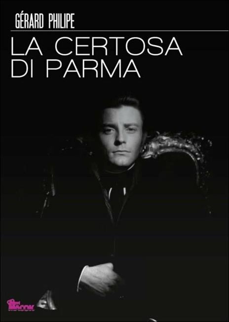 La certosa di Parma di Christian-Jaque - DVD