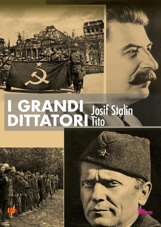 I grandi dittatori. Stalin e Tito (DVD) di Carlo Maffeis - DVD