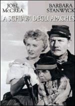 Schiava degli Apaches