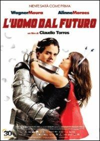 L' uomo dal futuro di Cláudio Torres - DVD