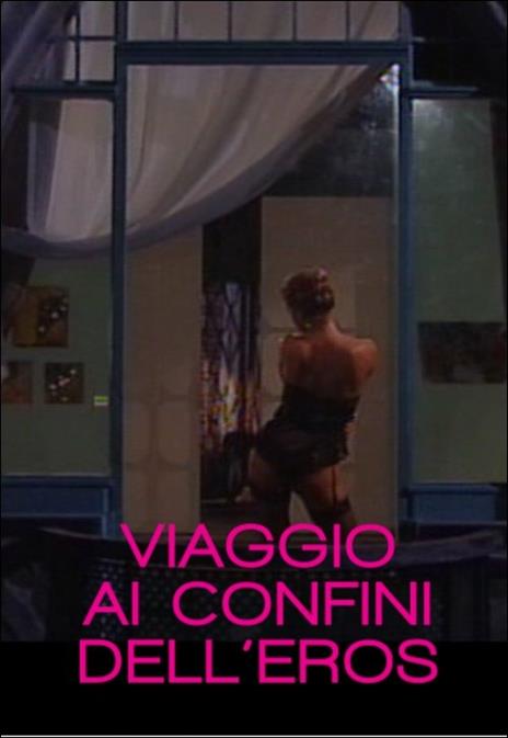 Viaggio ai confini dell'eros di Pierre Le Blanc - DVD