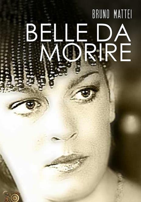 Belle da morire (DVD) di Bruno Mattei - DVD