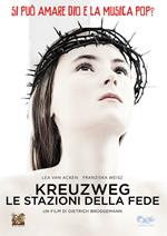 Kreuzweg. Le stazioni della fede (DVD)