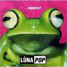 Squerez? - CD Audio di Luna Pop
