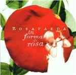 In forma di rosa - CD Audio di Rosapaeda
