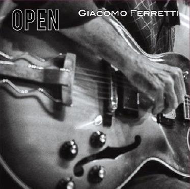Open - CD Audio di Giacomo Ferretti