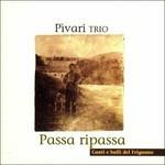 Passa ripassa - CD Audio di Pivari Trio