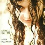A sud dell'anima - CD Audio di Carmelo Salemi