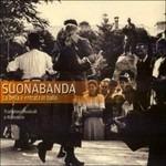 La bella è entrata in ballo - CD Audio di Suonabanda