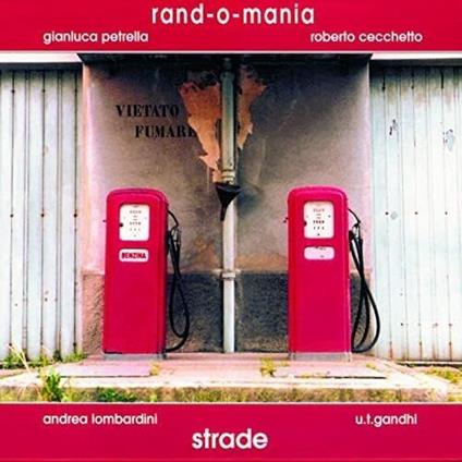 Strade - CD Audio di Rand-O-Mania