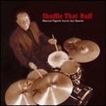 Shuffle That Ruff - CD Audio di Maurizio Pagnutti