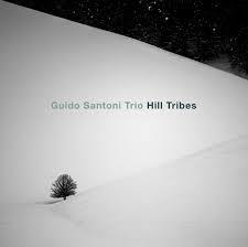 Hill Tribes - CD Audio di Guido Santoni