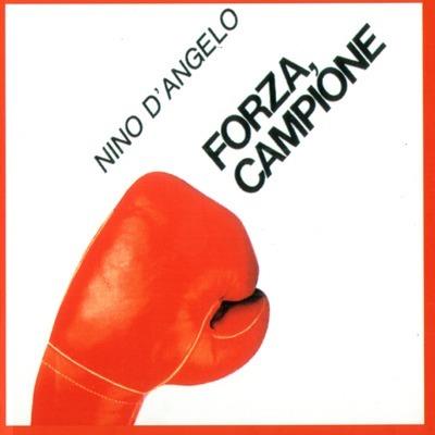 Forza Campione - CD Audio di Nino D'Angelo