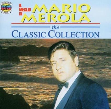 The Classic Collection - CD Audio di Mario Merola
