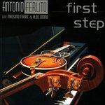 First Step - CD Audio di Antonio Faraò,Aldo Zunino,Antonio Ferlito