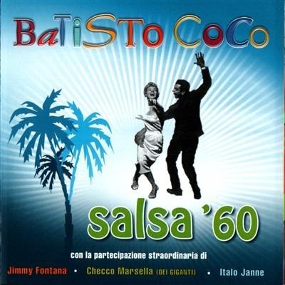 Salsa '60 - CD Audio di Batisto Coco