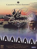 Casanova Venice Ensemble. Rondò Concerto (DVD)
