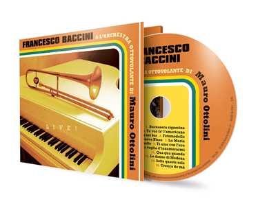 CD Live! Francesco Baccini Orchestra Ottovolante