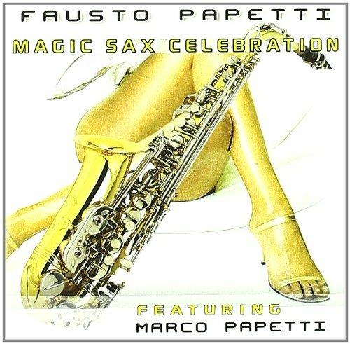 Magic Sax Celebration - CD Audio di Fausto Papetti