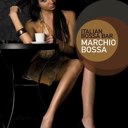 Italian Bossa Bar - CD Audio di Marchio Bossa